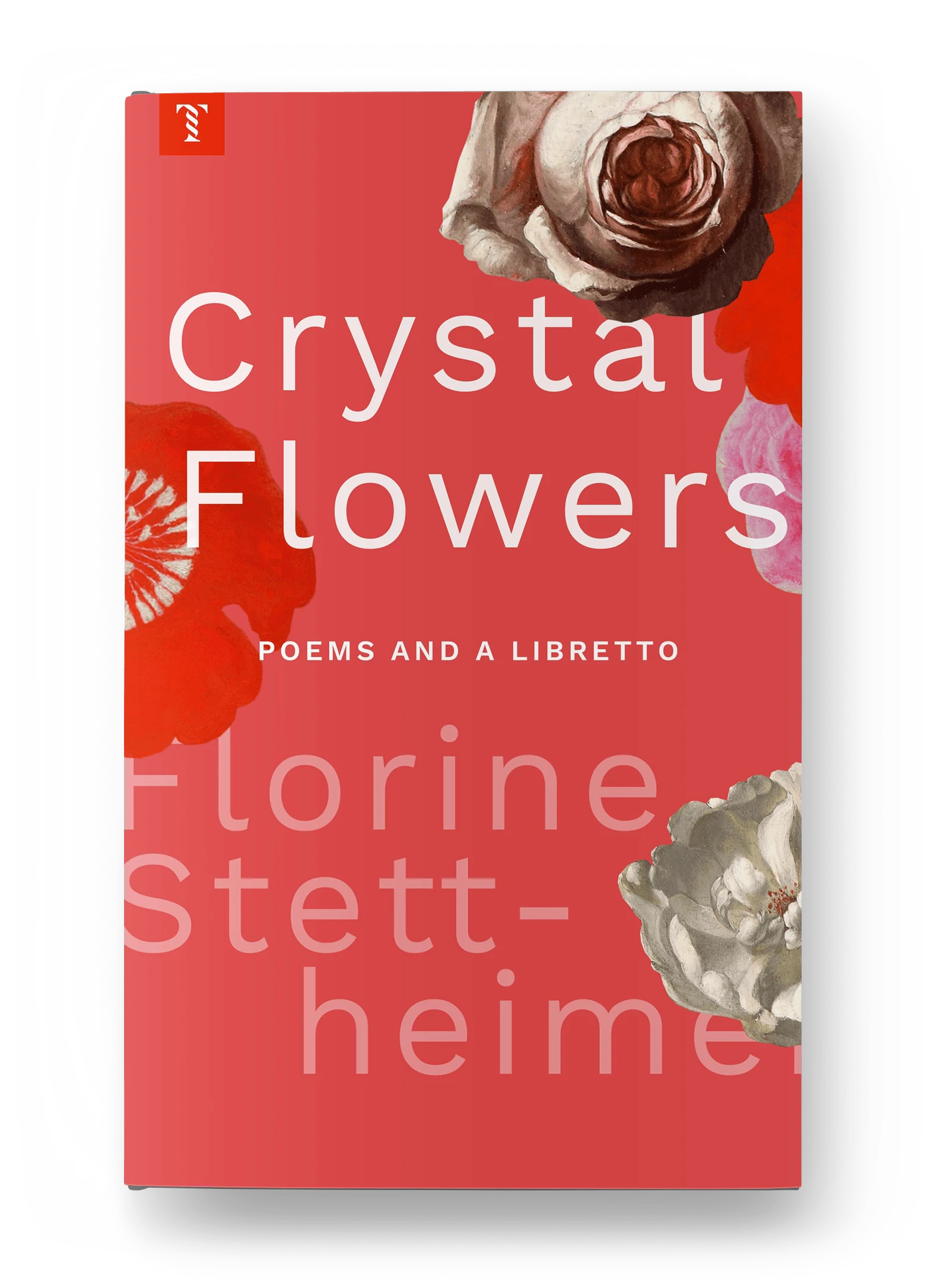 Crystal Flowers: Poems and a Libretto, Florine Stettheimer